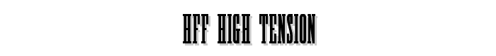 HFF High Tension font